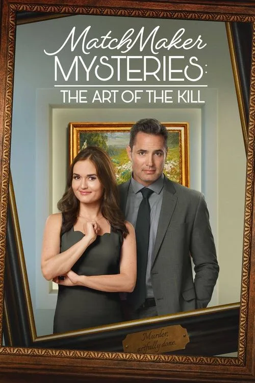 Matchmaker Mysteries: The Art of the Kill (2021) poster