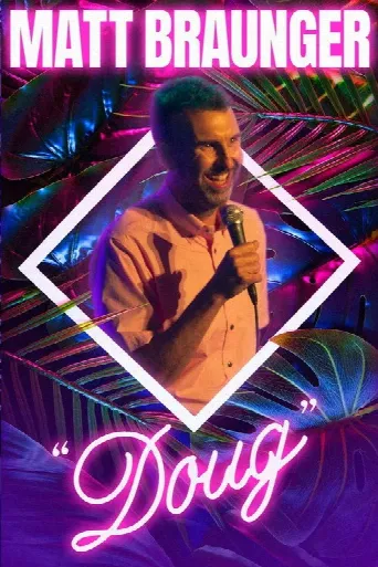 Matt Braunger: Doug (2022) poster