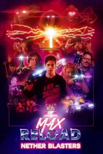 Max Reload and the Nether Blasters (2020) poster