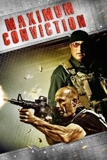 Maximum Conviction (2012) poster