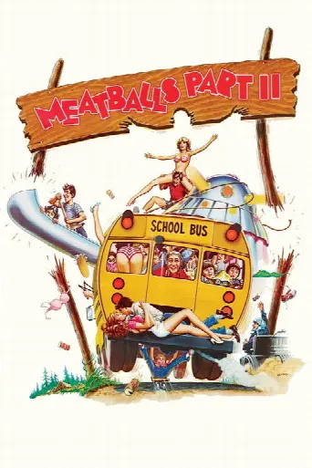 Meatballs Part II (1984) poster