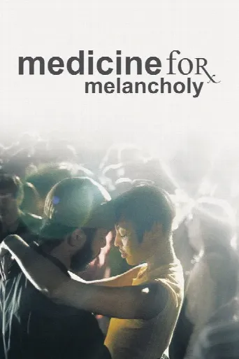 Medicine for Melancholy (2009) poster