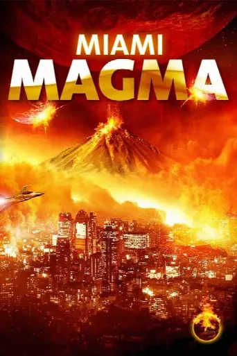 Miami Magma (2011) poster