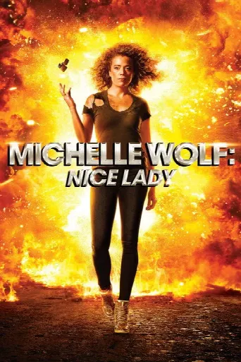 Michelle Wolf: Nice Lady (2017) poster