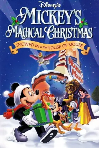 Mickey's Magical Christmas: Snowed in at the House of Mouse (2001) poster
