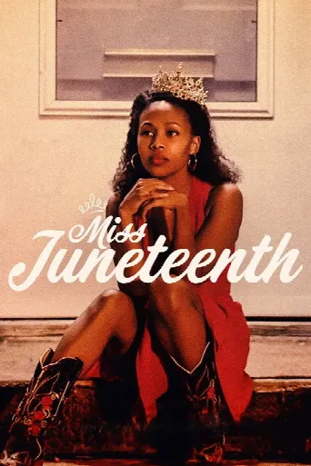 Miss Juneteenth (2020) poster