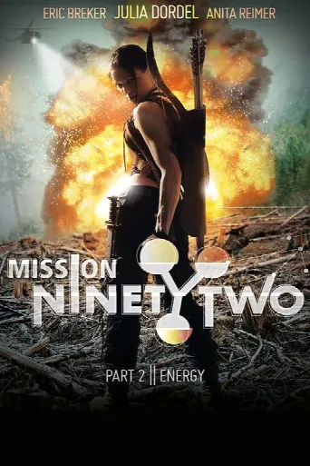 Mission NinetyTwo: Part II - Energy (2015) poster