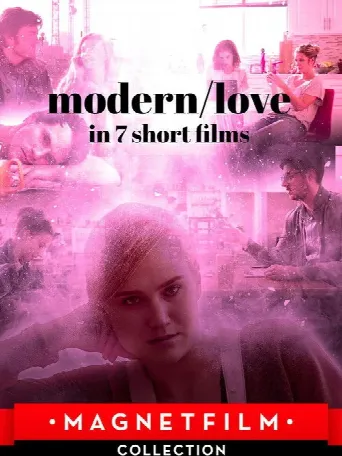 Modern/love in 7 short films (2019) poster