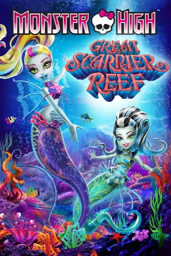 Monster High: Great Scarrier Reef (2016) poster