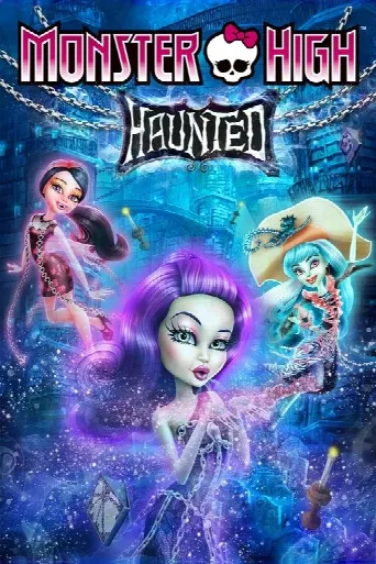 Monster High: Haunted (2015) poster