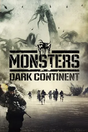 Monsters: Dark Continent (2014) poster