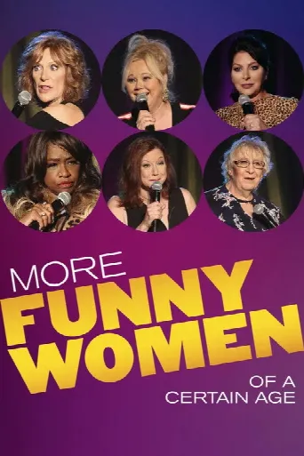 More Funny Women of a Certain Age (2020) poster