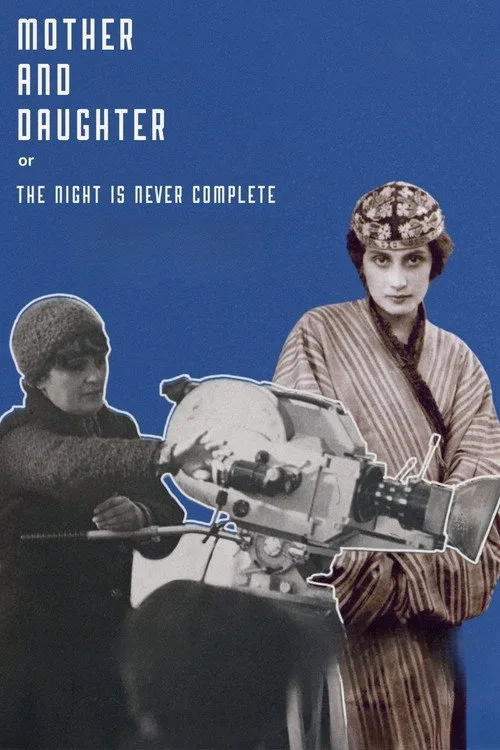 Mother and Daughter, or the Night Is Never Complete (2023) poster