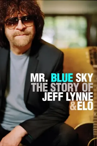 Mr. Blue Sky: The Story of Jeff Lynne & ELO (2012) poster