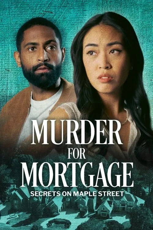 Watch Murder for Mortgage: Secrets on Maple Street (2024) online free - poster