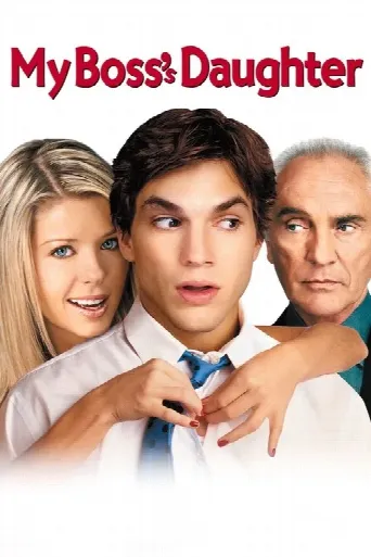 My Boss's Daughter (2003) poster