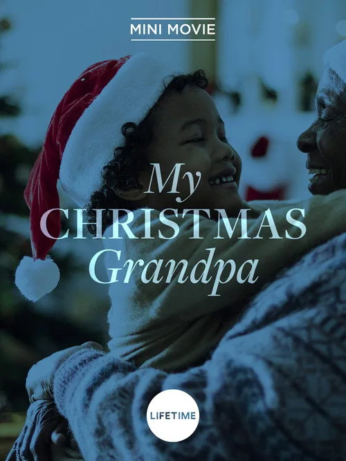Watch My Christmas Grandpa (2017) online free - poster