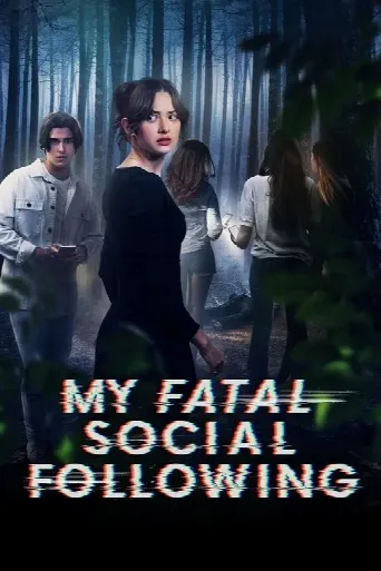 My Fatal Social Following (2024) poster