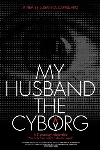 My Husband, the Cyborg (2025) poster
