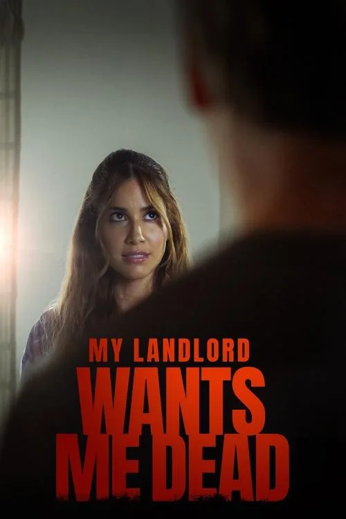 Watch My Landlord Wants Me Dead (2023) online free - poster