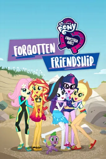 My Little Pony: Equestria Girls - Forgotten Friendship (2018) poster