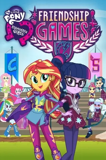 My Little Pony: Equestria Girls - Friendship Games (2016) poster