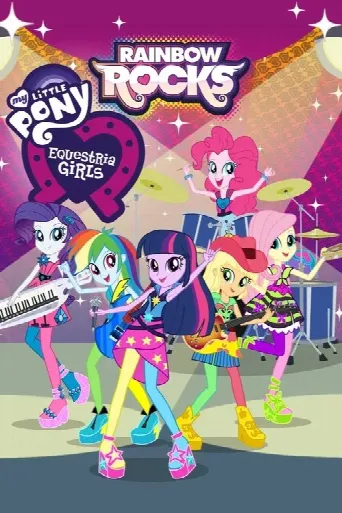 My Little Pony: Equestria Girls - Rainbow Rocks (2014) poster