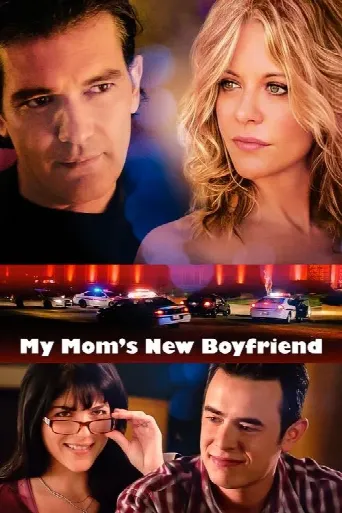 My Mom's New Boyfriend (2008) poster