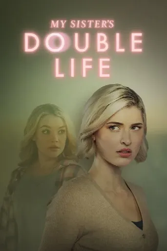 My Sister's Double Life (2025) poster