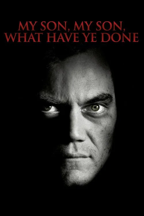 Watch My Son, My Son, What Have Ye Done (2010) online free - poster