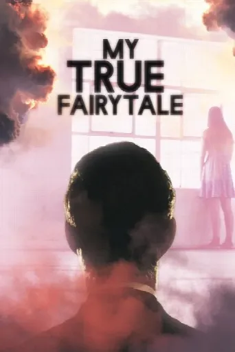 My True Fairytale (2021) poster