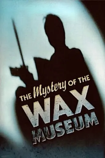 Mystery of the Wax Museum (1933) poster
