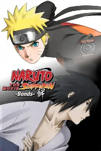 Naruto Shippuden the Movie: Bonds (2008) poster