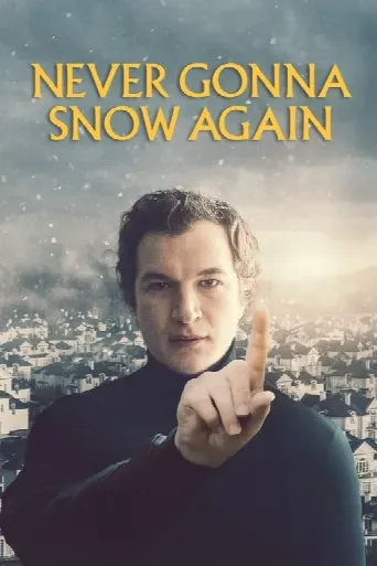 Never Gonna Snow Again (2020) poster
