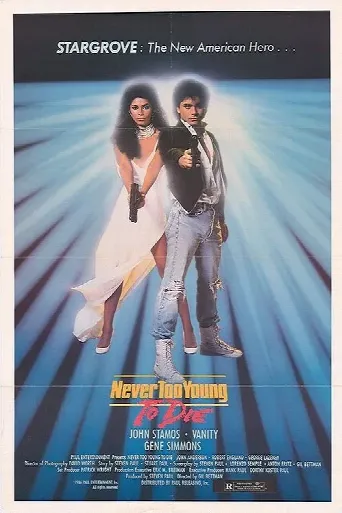 Never Too Young to Die (1986) poster