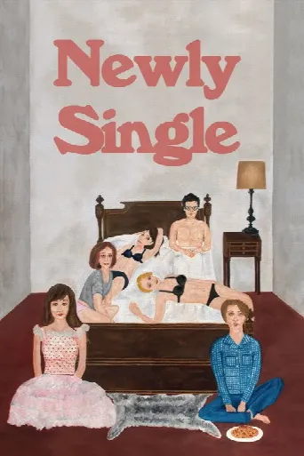 Newly Single (2017) poster