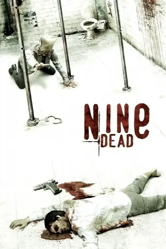 Nine Dead (2010) poster