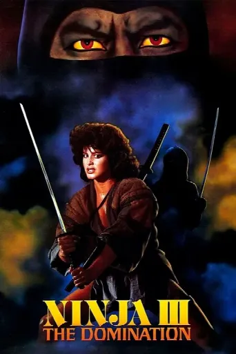 Ninja III: The Domination (1984) poster