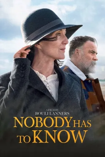 Nobody Has to Know (2022) poster