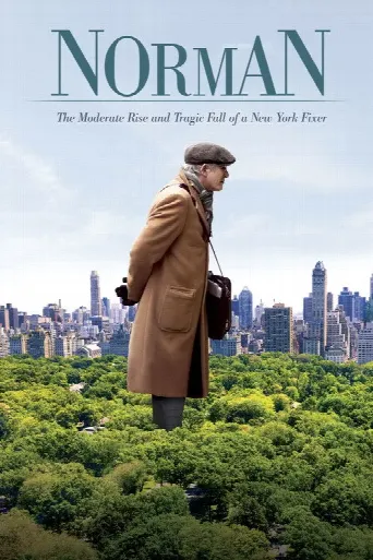 Norman: The Moderate Rise and Tragic Fall of a New York Fixer (2016) poster