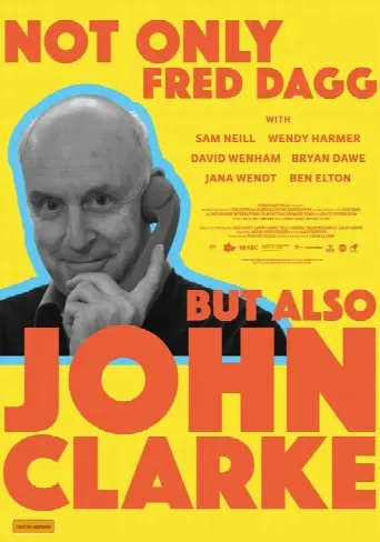 Not Only Fred Dagg But Also John Clarke (2025) poster