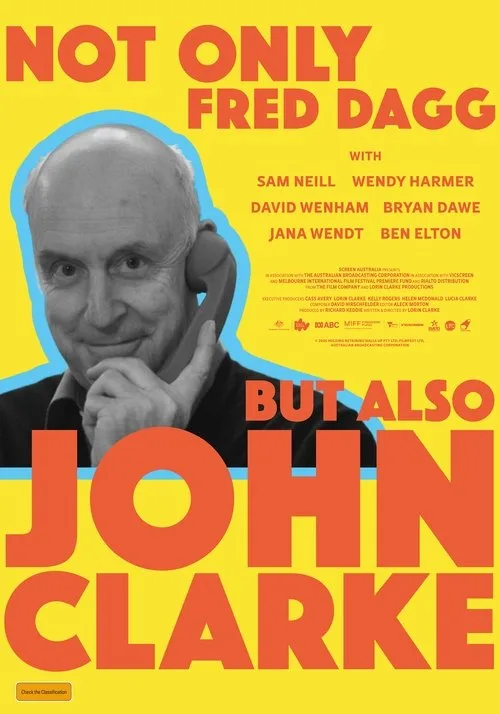 Not Only Fred Dagg But Also John Clarke (2025) poster