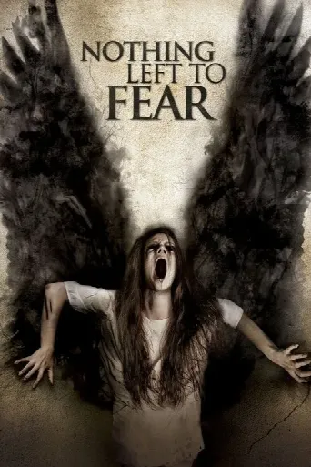 Nothing Left to Fear (2013) poster