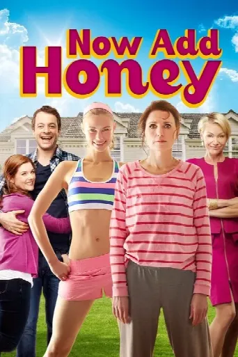 Now Add Honey (2015) poster