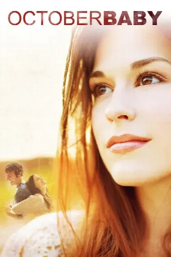 October Baby (2011) poster