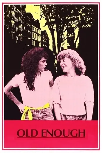 Old Enough (1984) poster