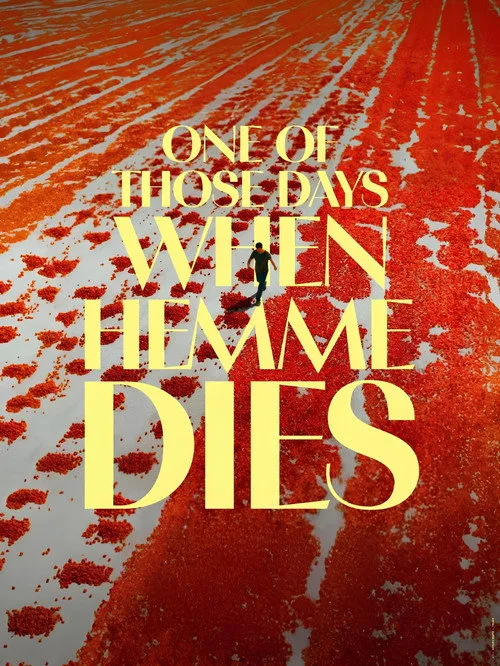 One of Those Days When Hemme Dies (2024) poster