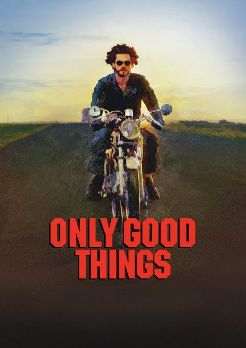 Only Good Things (2025) poster