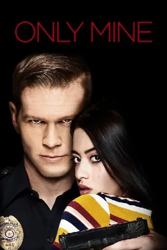 Only Mine (2019) poster