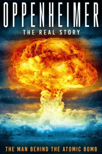 Oppenheimer: The Real Story (2023) poster